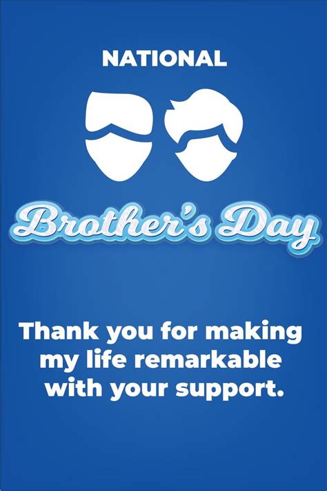 Made My Life Remarkable – National Brothers Day Cards | Birthday ...