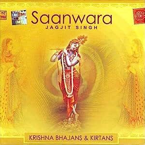 Jagjit singh - Sanwara-krishna bhajans & kirtans - Amazon.com Music