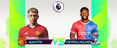 Manchester United vs Crystal Palace