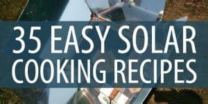 35 Solar Oven Cooking Recipes