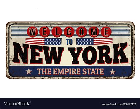 Welcome to new york vintage rusty metal sign Vector Image