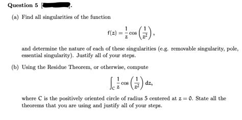 Answered: (a) Find all singularities of the… | bartleby