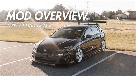 MOD OVERVIEW V3 | Impreza Hatchback - YouTube