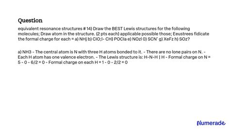 SOLVED: Equivalent Resonance Structures #14: Draw the BEST Lewis ...