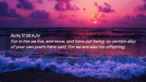 Acts 17:28 KJV Desktop Wallpaper - For in him we live, and move, and ...