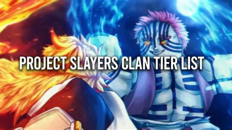 Project Slayers Clans Tier List (April 2024)