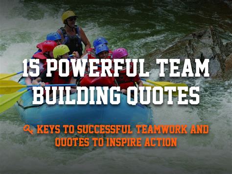 15 Team Building Quotes to Inspire Great Teamwork - Weekdone