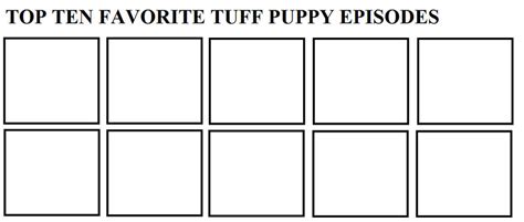 Top Ten Favorite TUFF Puppy episodes by Ultra-Shounen-Kai-Z on DeviantArt