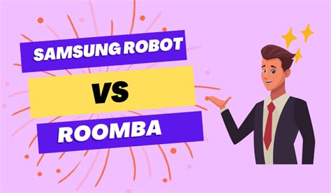 Samsung Robot Vacuum Vs Roomba: Which Robot Vacuum Is Better?