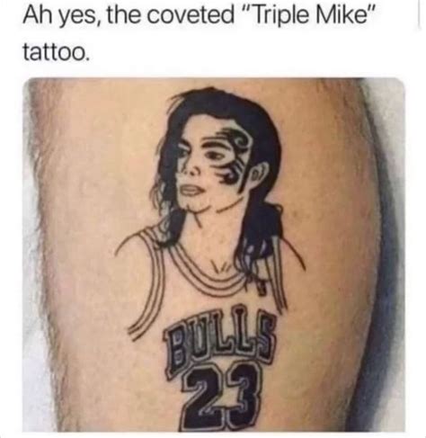 🤣 - yes, the coveted "Triple Mike" tattoo. - America’s best pics and videos