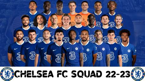 CHELSEA FC Full Squad 2022/23 Season Chelsea FC Premier League 2022/23 | atelier-yuwa.ciao.jp