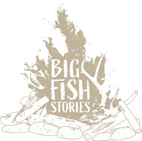 Big Fish Stories