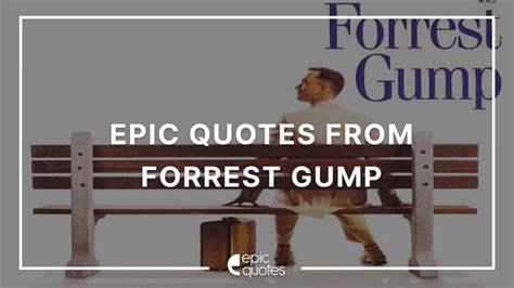 15 Epic Forrest Gump Quotes of all time | Epic Quotes