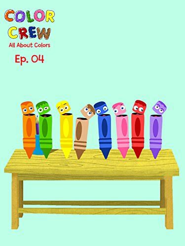 Amazon.com: Color Crew Series: Season 1, Episode 2 "Color Crew All About Colors Episode 4 ...