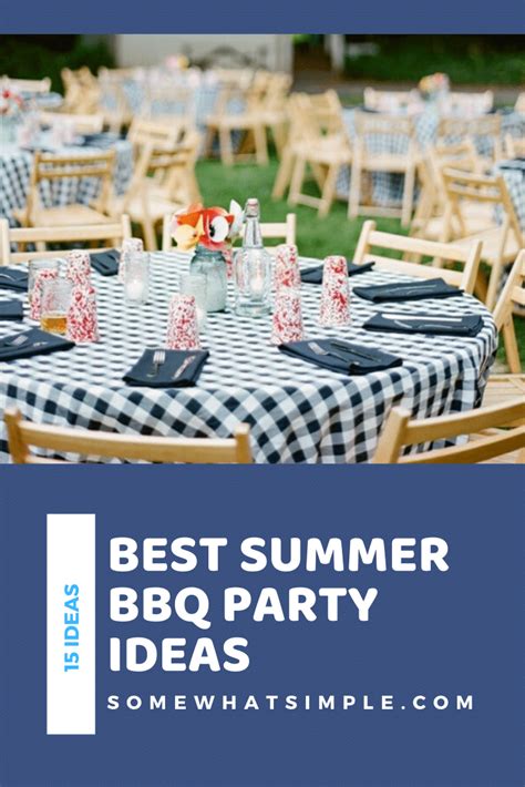 BEST 15 Favorite Summer BBQ Party Ideas | Somewhat Simple