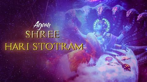 Shree Hari Stotram - Agam Aggarwal: Song Lyrics, Music Videos & Concerts