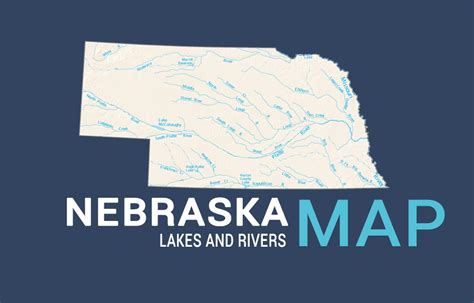 Nebraska Lakes And Rivers Map GIS Geography - CountiesMap.com