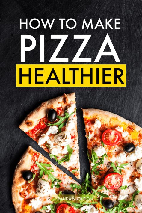 Healthy Pizza Toppings and Tips on How to Make Pizza Healthy | Randa ...