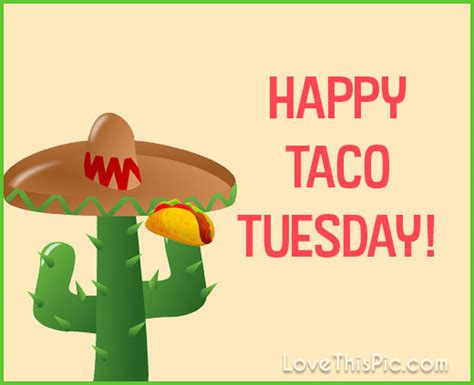 Happy Taco Tuesday Pictures, Photos, and Images for Facebook, Tumblr, Pinterest, and Twitter