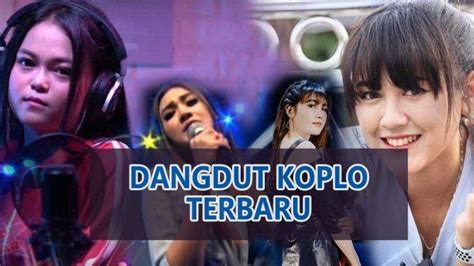 Download Kumpulan Lagu Dangdut Terbaru 2020 Terpopuler Saat Ini, Gudang ...