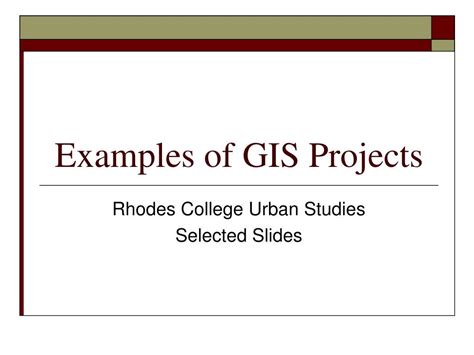 PPT - Examples of GIS Projects PowerPoint Presentation - ID:515110