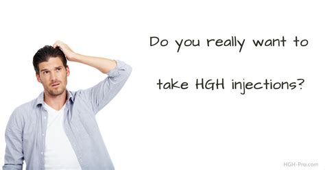 Do You Want to Take HGH Injections?