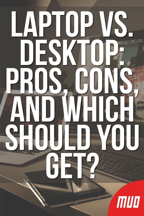 Laptop vs. Desktop: Pros, Cons, and Which Should You Get? | Best desktop computers, Life hacks ...