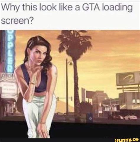 Gta 4 loading screen memes - wiselasopa