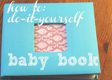 The Best Diy Baby Book Ideas - Home, Family, Style and Art Ideas