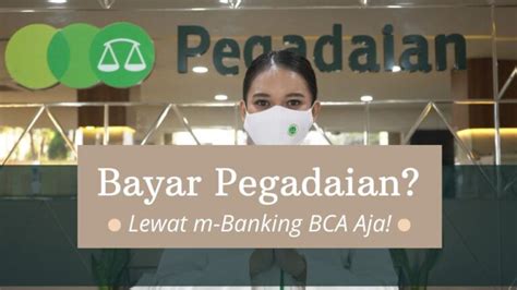 Bayar Pegadaian Online BCA – Pengalaman Pribadi, Aman Gak Nih?