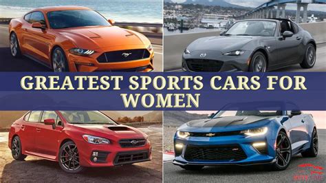 The Top 9 Best Sports Cars for Women Who Love to Drive