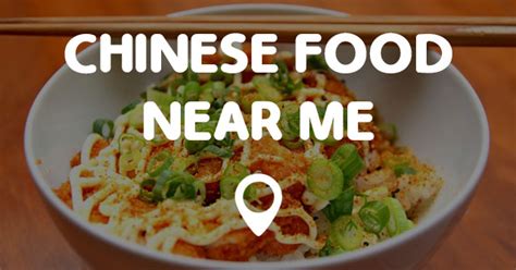 CHINESE FOOD NEAR ME - Points Near Me