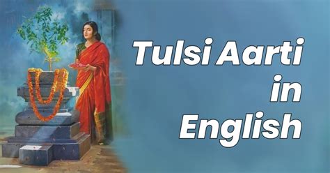 Tulsi Aarti Lyrics in English (PDF Included) - PujaPath