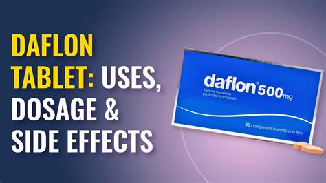 Daflon Tablet Uses, Dosage and Side Effects | Daflon 500 and 1000 | MFine - YouTube