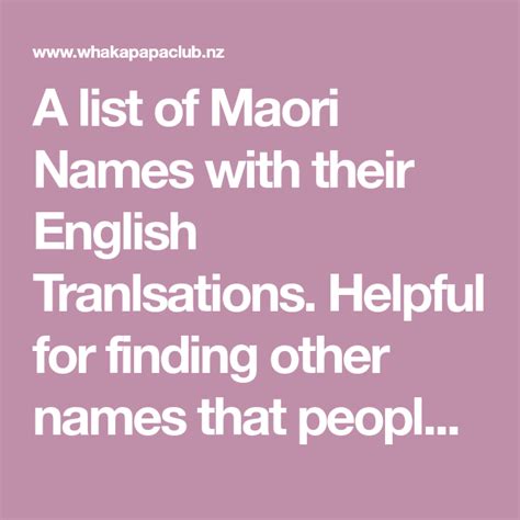 A list of Maori Names with their English Tranlsations. Helpful for finding other names that ...