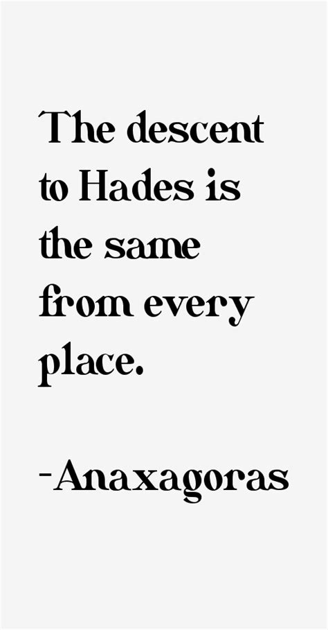 Anaxagoras Quotes & Sayings