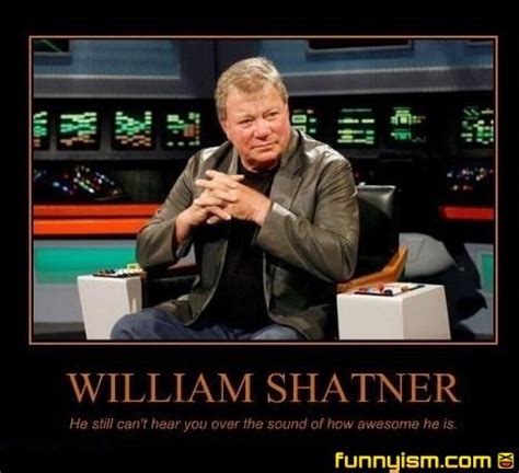 WILLIAM SHATNER QUOTES FROM STAR TREK image quotes at relatably.com