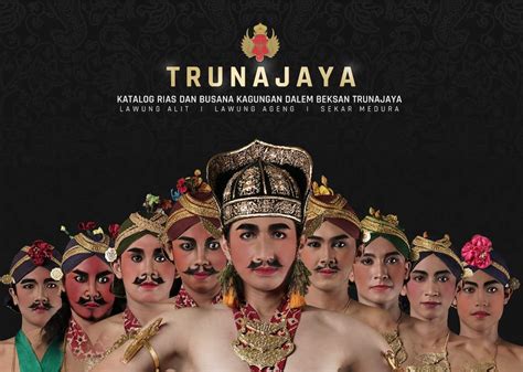 TRUNAJAYA: Rias dan Busana Kagungan Dalem Beksan Trunajaya (Lawung Alit, Lawung Ageng, Sekar Medura)