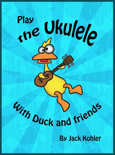 Play the Ukulele with Duck and Friends | Make Your Nest Publishing