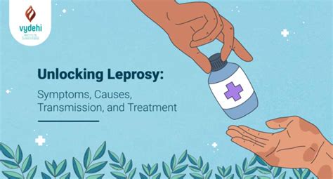 Leprosy: Symptoms, Causes, Treatment | Comprehensive Guide