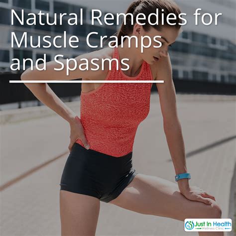 Natural Remedies for Muscle Cramps and Spasms | Just In Health