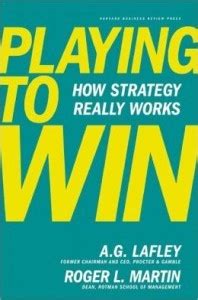 Playing to Win: How Strategy Really Works (Book Summary)