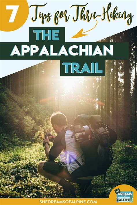 7 Tips for Thru Hiking the Appalachian Trail — She Dreams Of Alpine