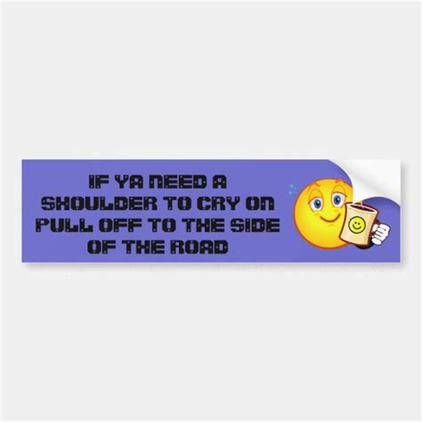 sarcastic humor bumper sticker | Zazzle.com