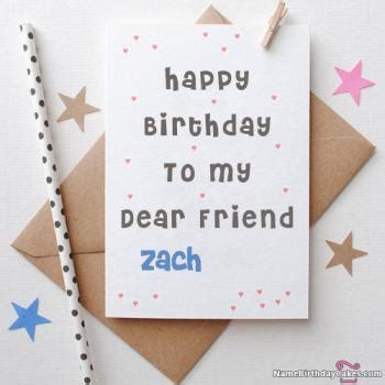 Happy Birthday Zach - Video And Images