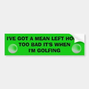 Funny Golf Bumper Stickers, Car Stickers & Car Decals | Zazzle CA