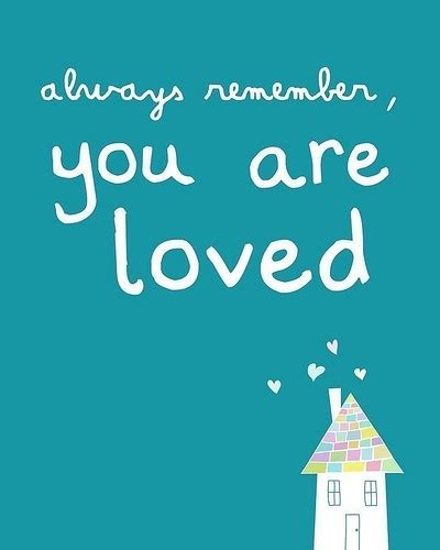 Always remember, you are loved | quotes | I Inspiration