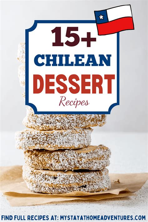 Over 15 of The Best Chilean Desserts * My Stay At Home Adventures