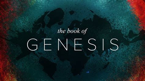 A study of Genesis – Going Home Free Will Baptist Church