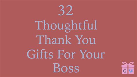 32 Best Thank You Gifts For Your Boss in 2020 | GiftingWho